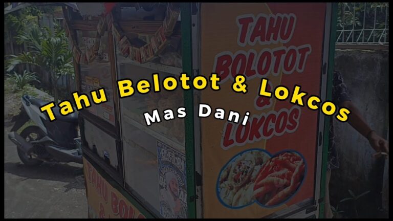 Usaha Tahu Bolotot dan Lokcos Mas Dani